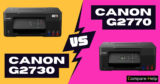 Canon G2730 vs G2770: Printer Comparison